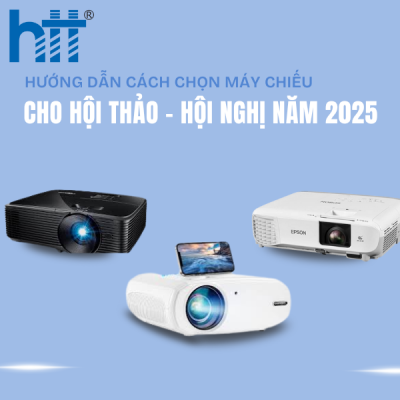 Hướng dẫn lựa chọn máy chiếu phục vụ hội thảo – hội nghị cấp cơ quan năm 2025